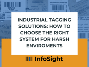 Industrial Tagging Solutions: How to Choose the Right System for Harsh Environments